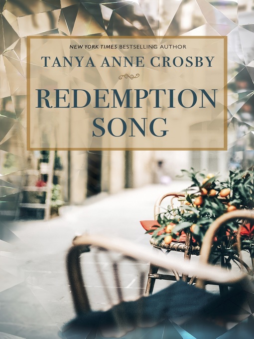 Title details for Redemption Song by Tanya Anne Crosby - Available